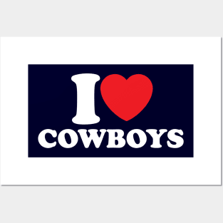 I Love Cowboys Posters and Art